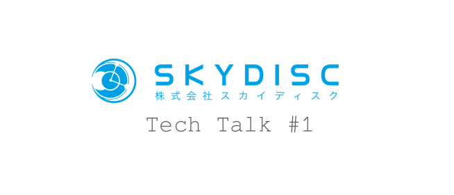 SKYDISC Tech Talk #1